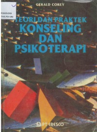 Teori dan praktek konseling dan psikoterapi