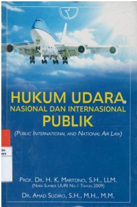 Hukum udara nasional dan internasional publik ( publik international and national air law )