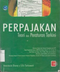 Perpajakan : teori dan peraturan terkini