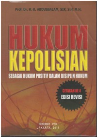 Hukum kepolisian sebagai hukum positif dalam disiplin hukum