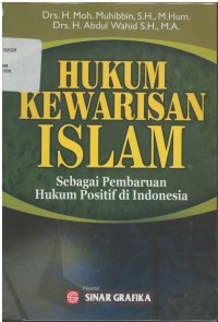 Hukum kewarisan Islam sebagai pembaruan hukum positif di Indonesia