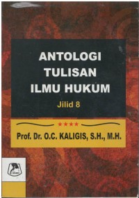 Antologi tulisan ilmu hukum jilid 8