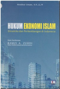 Hukum ekonomi Islam: dinamika dan perkembangan di Indonesia