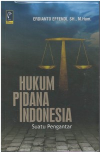 Hukum pidana Indonesia : suatu pengantar