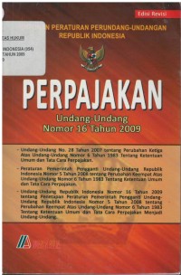 Himpunan peraturan dan perundang-undangan Republik Indonesia tentang ketentuan umum dan tata cara perpajakan
