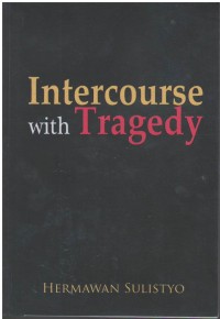 Intercourse with tragedy