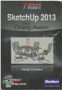 7 Jam belajar interaktif SketchUp 2013 untuk orang awam