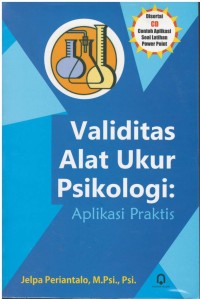 Validitas alat ukur psikologi : aplikasi praktis