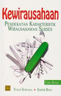 Kewirausahaan : pendekatan karakteristik wirausahawan sukses