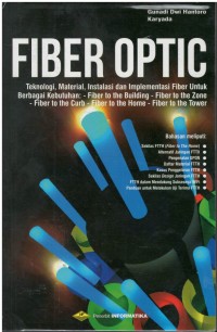 Fiber optic : teknologi, material, instalansi, dan implementasi