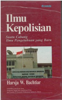 Ilmu kepolisian : suatu cabang ilmu pengetahuan yang baru