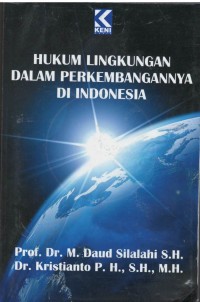 Hukum lingkungan dalam perkembangannya di Indonesia