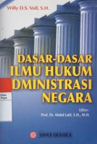 Dasar-dasar ilmu hukum administrasi negara