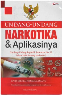 Undang-undang narkotika dan aplikasinya