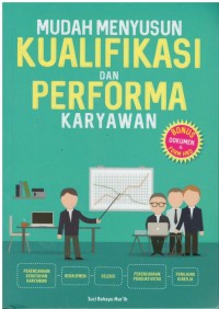 Mudah menyusun kualifikasi dan performa karyawan