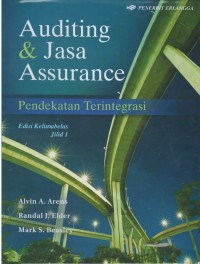 Auditing & jasa assurance : pendekatan terintregasi, jilid 1