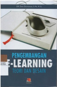 Pengembangan e-learning : teori dan desain