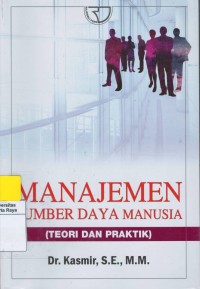 Manajemen sumber daya manusia ( teori dan praktik )