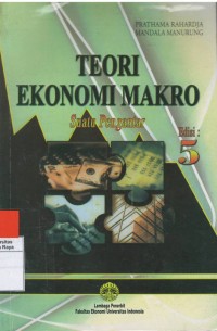 Teori ekonomi makro : suatu pengantar