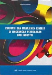 Evaluasi dan manajemen kinerja di lingkungan perusahaan dan industri