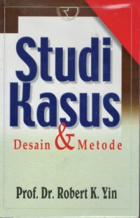 Studi kasus : desain & metode