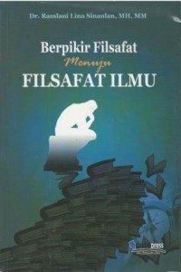 Berfikir filsafat menuju filsafat ilmu