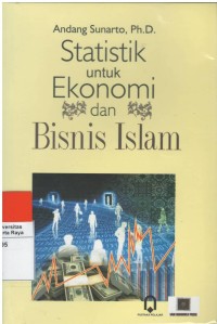 Statistik untuk ekonomi dan bisnis islam