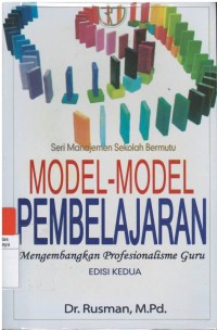 Model - model pembelajaran : mengembangkan profesionalisme guru