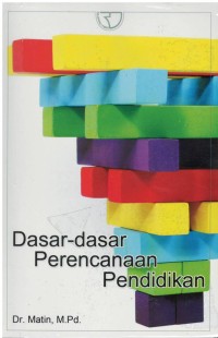 Dasar - dasar perencanaan pendidikan