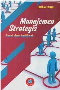 Manajemen strategis : teori dan aplikasi