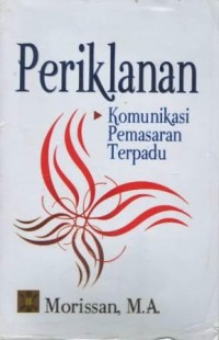 Periklanan : komunikasi pemasaran terpadu