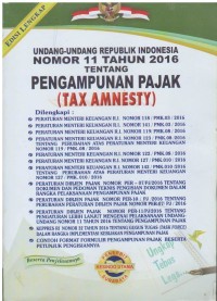 Undang - undang Republik Indonesia nomor 11 tahun 2016 tentang pengampunan pajak