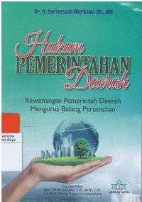 Hukum pemerintahan daerah : kewenangan pemerintah daerah mengurus bidang pertahanan