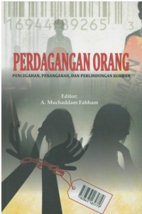 Perdagangan orang : pencegahan, penanganan dan perlindungan korban