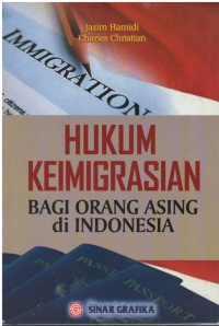 Hukum keimigrasian bagi orang asing di Indonesia