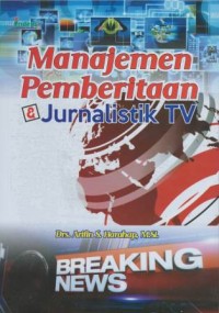 Manajemen pemberitaan & jurnalistik TV