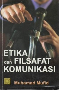 Etika dan filsafat komunikasi