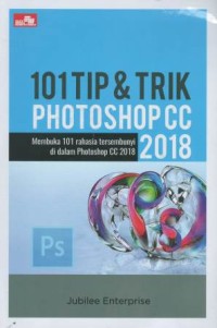 Seratus satu tip & trik photoshop CC 2018