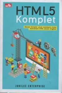 HTML5 komplet : bacaan untuk membantu anda memahami HTML secara lengkap