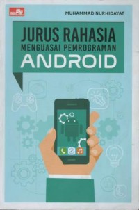 Jurus rahasia menguasai pemrograman android