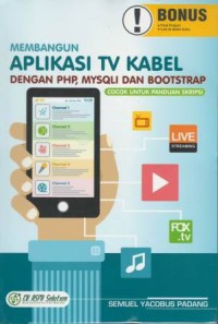 Membangaun aplikasi TV kabel dengan PHP, mySQL dan bootstrap