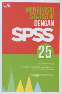 Menguasai statistik degan SPSS 25