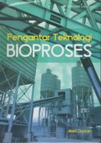 Pengantar teknologi bioproses