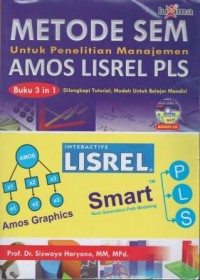 Metode sem untuk penelitian manajemen AMOS LISREL PLS