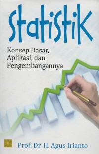 Statistik : konsep dasar, aplikasi, dan pengembanganya