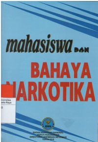 Mahasiswa dan bahaya narkotika