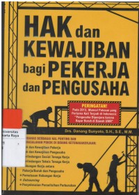 Hak dan kewajiban bagi pekerja dan pengusaha