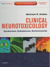 Clinical neurotoxicology : syndromes, substances, environments