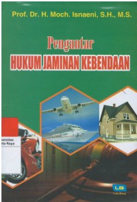 Pengantar hukum jaminan kebendaan