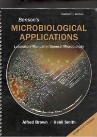 Benson's microbiological applications : laboratory manual in general
